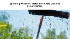 Read more about the article Commercial Window Cleaning with a Water-Filled Pole